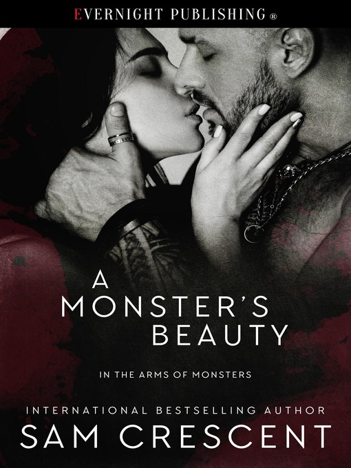 Title details for A Monster's Beauty by Sam Crescent - Available